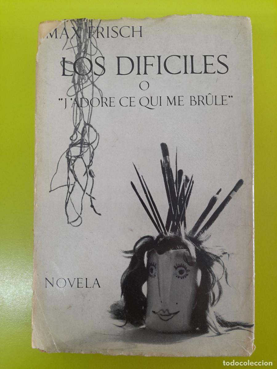 Libros de segunda mano: Los dif&iacute;ciles - Max Frisch - Foto 1