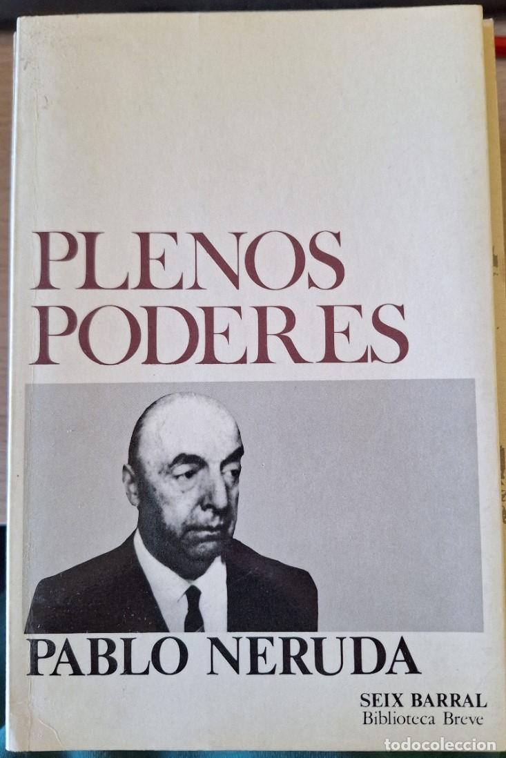 Libros de segunda mano: PLENOS PODERES. - NERUDA, Pablo. - Foto 1