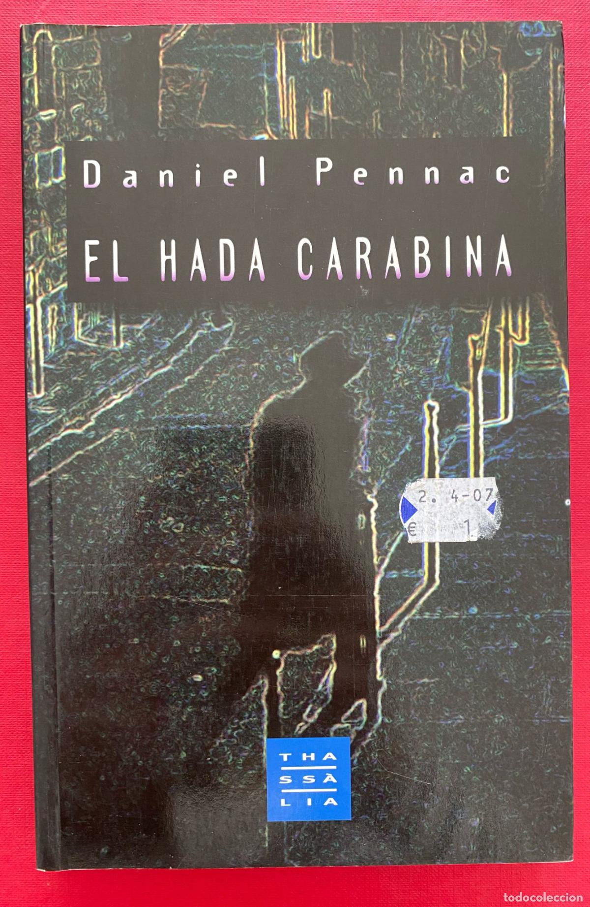 Libros de segunda mano: El hada carabina. Daniel Pennac - Foto 1