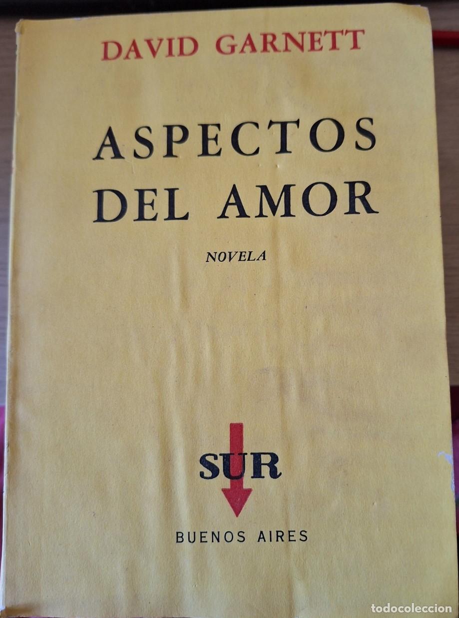 Libros de segunda mano: ASPECTOS DEL AMOR. - GARNETT, David. - Foto 1