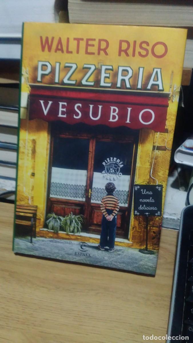 Libros de segunda mano: Pizzeria vesubio Walter Riso espasa - Foto 1