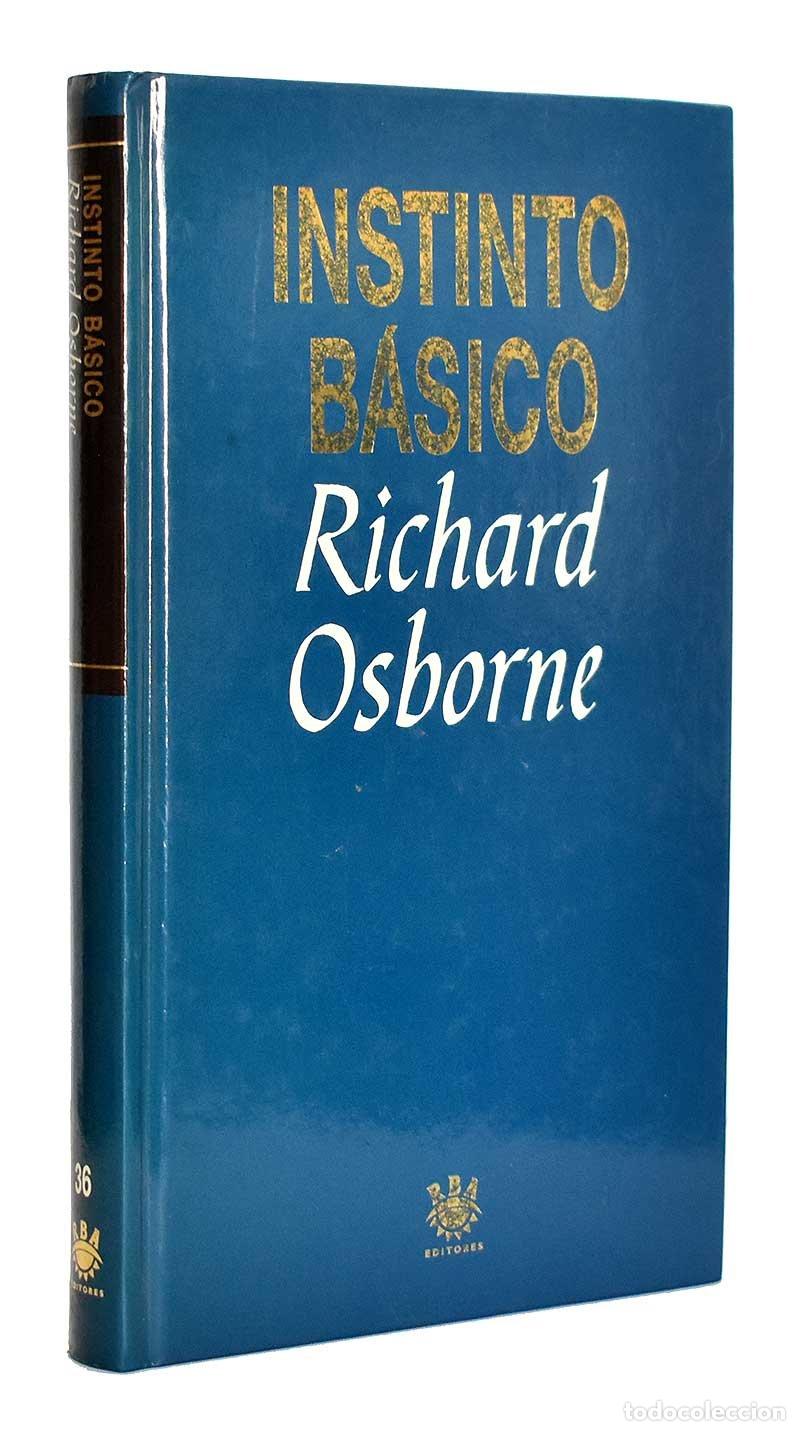 Libros de segunda mano: Instinto b&aacute;sico - Richard Osborne - Foto 1