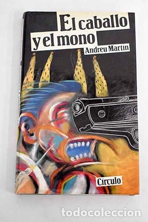 Libros de segunda mano: El caballo y el mono. Andreu Mart&iacute;n - Foto 1