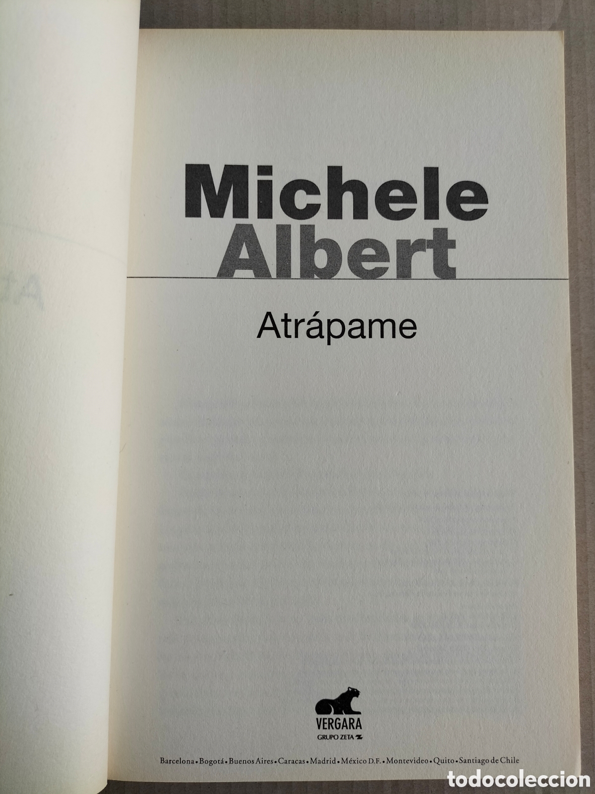 Libros de segunda mano: Atr&aacute;pame. Michele Albert. Ediciones B, 2004. Libro - Foto 2