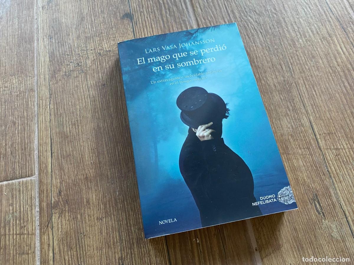 Gebrauchte B&uuml;cher: El mago que se perdi&oacute; en su sombrero - Lars Vasa Johansson
