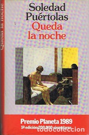 Libros de segunda mano: Queda la noche. Soledad Pu&eacute;rtolas - Foto 1