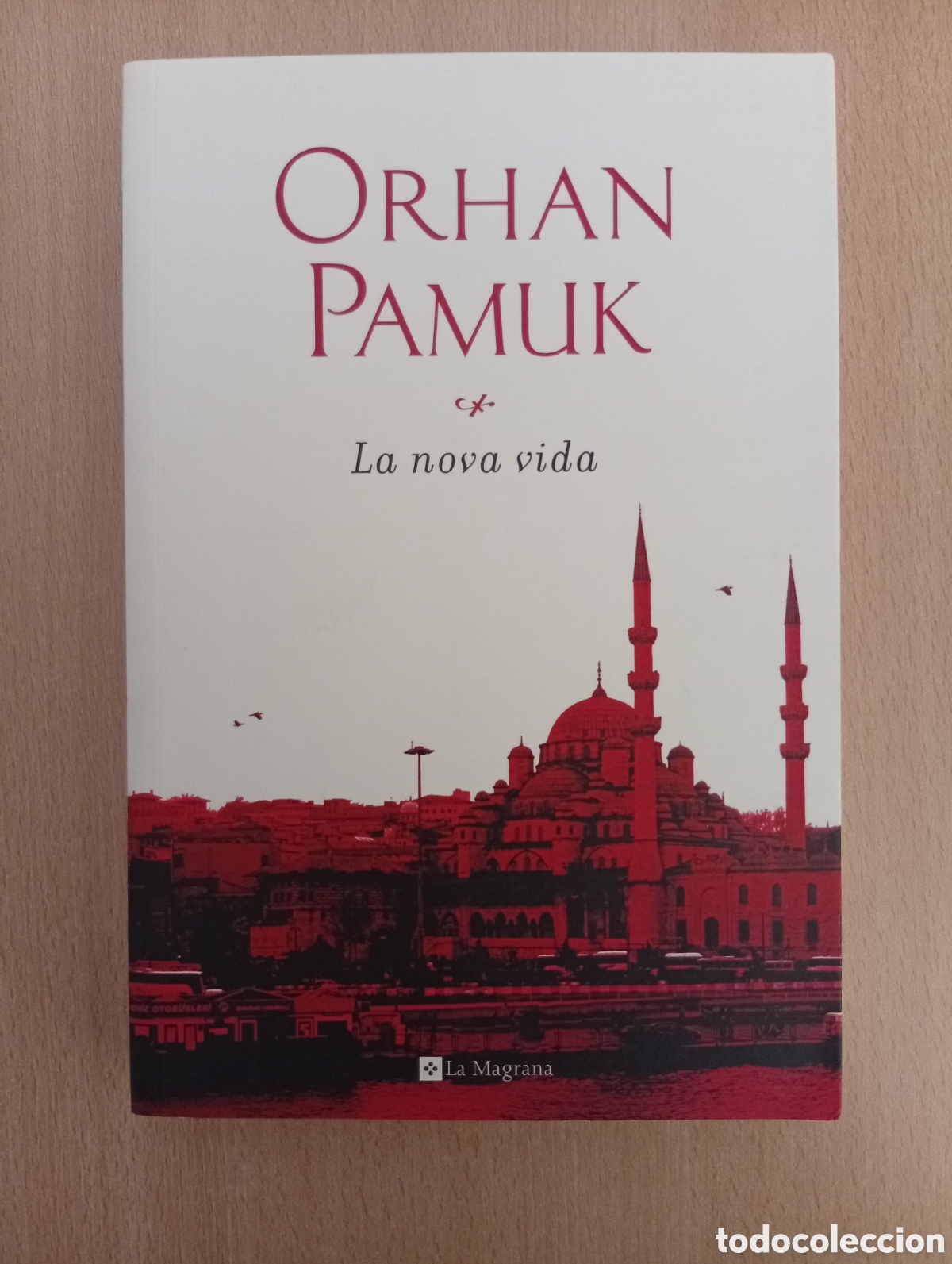 Libros de segunda mano: LA NOVA VIDA. Orhan Pamuk - Foto 1
