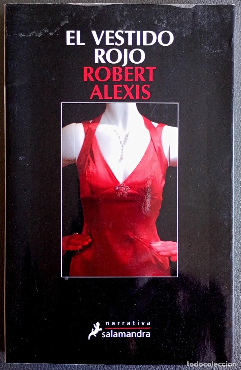 Libros de segunda mano: Robert Alexis . El vestido rojo - Foto 1
