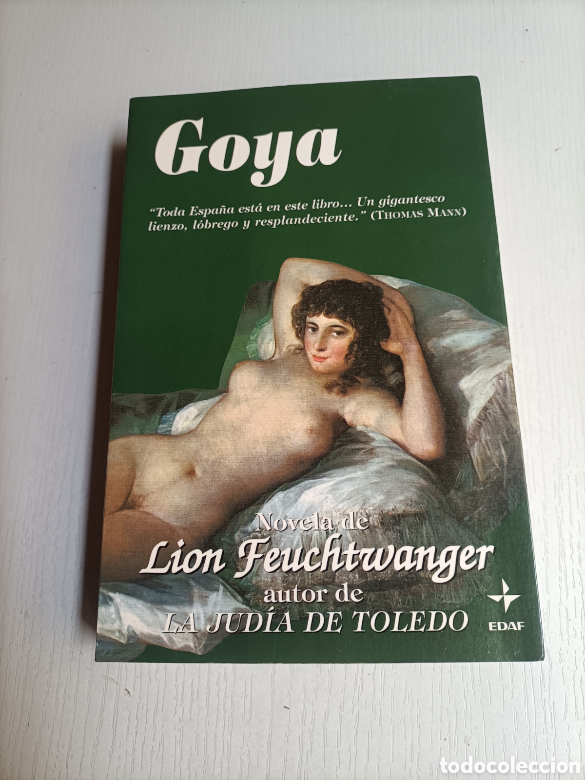 Libros de segunda mano: Goya. Lion Feuchtwanger - Foto 2