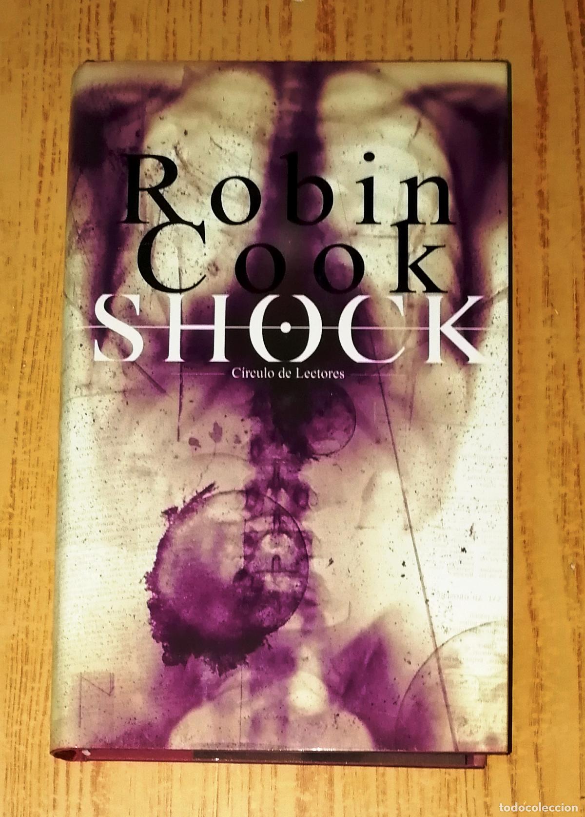 Libros de segunda mano: SHOCK / Robin Cook. - C&iacute;rculo de Lectores, 2003 - Foto 1