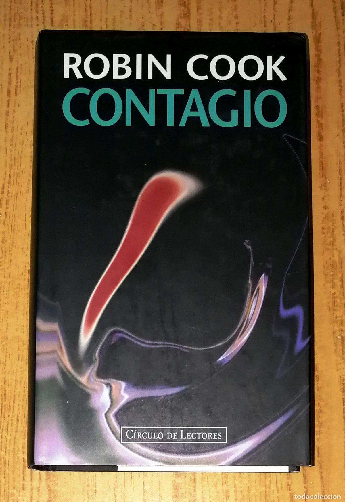 Libros de segunda mano: CONTAGIO / Robin Cook. - C&iacute;rculo de Lectores, 1996 - Foto 1