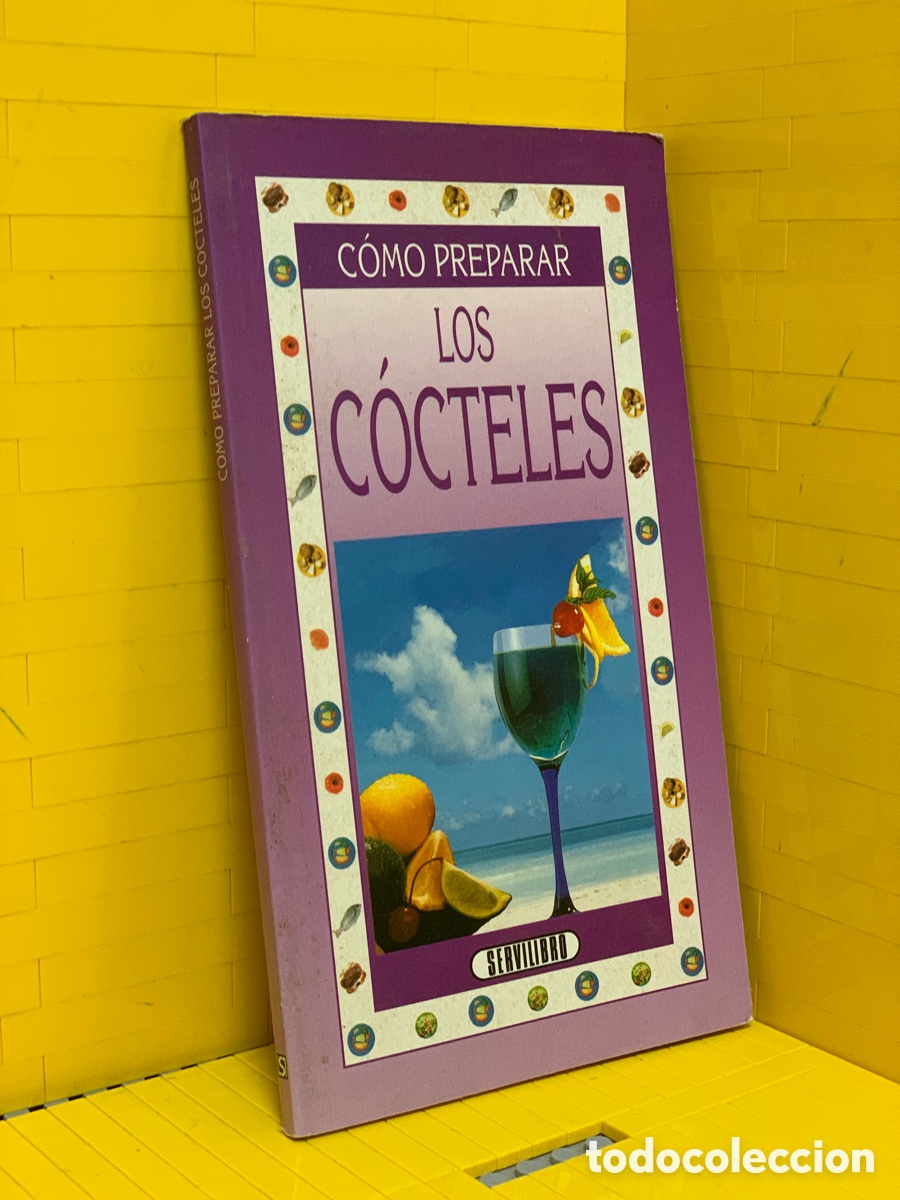 Libros de segunda mano: C&Oacute;MO PREPARAR LOS C&Oacute;CTELES . - Foto 1