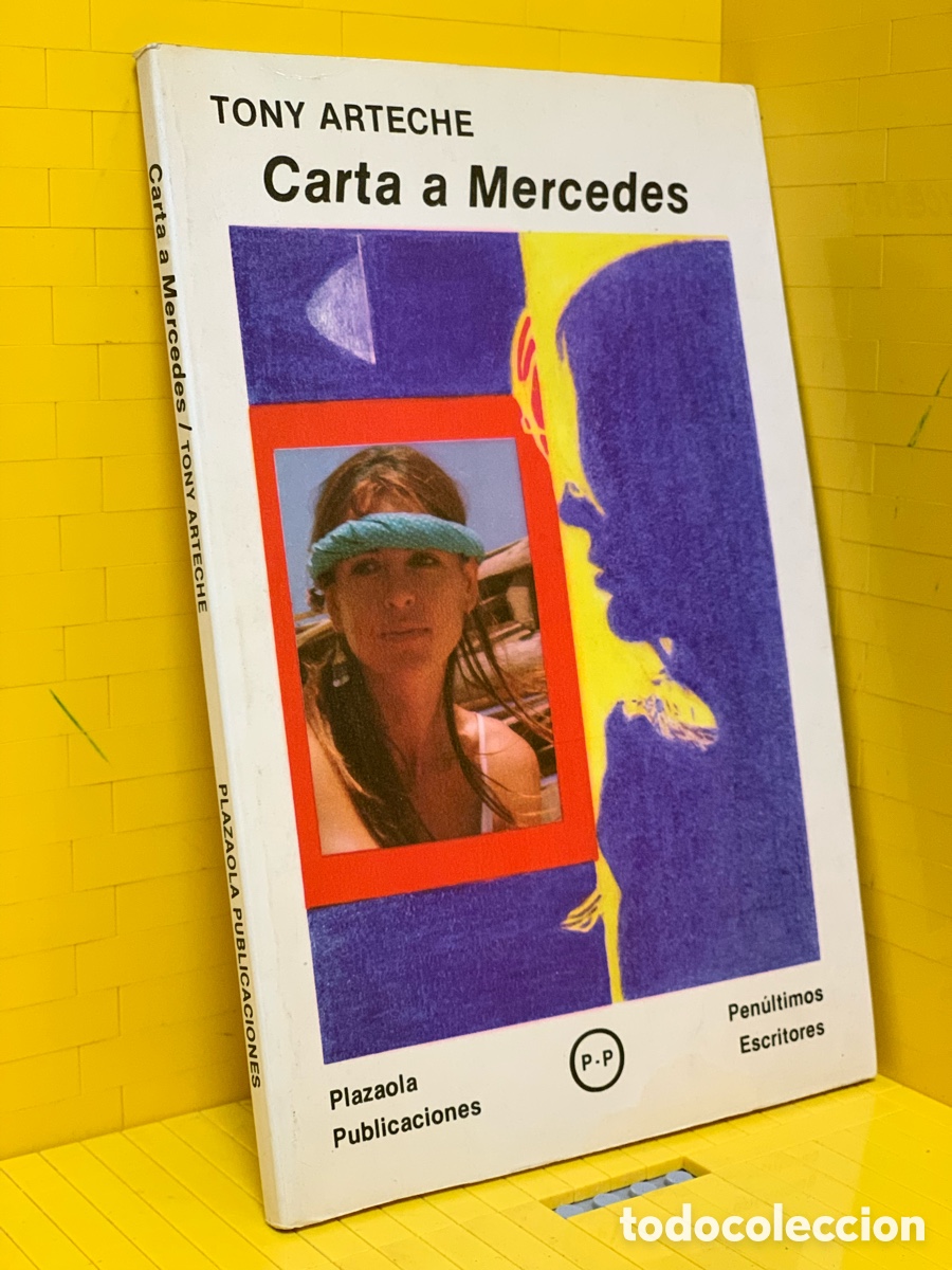 Libros de segunda mano: TONY ARTECHE &middot;&middot;&middot;CARTA A MERCEDES