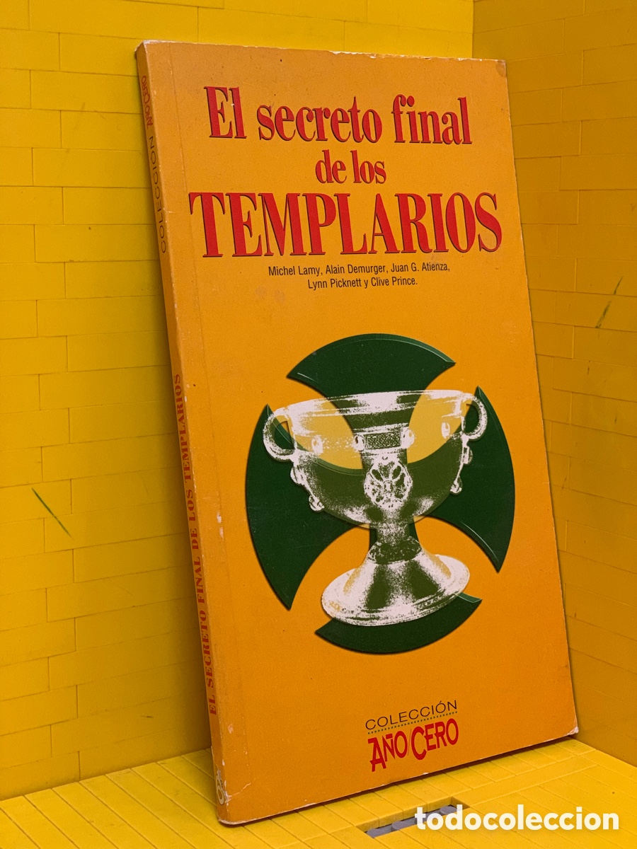 Libros de segunda mano: EL SECRETO FINAL DE LOS TEMPLARIOS . - Foto 1