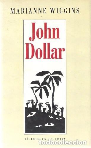 Libros de segunda mano: John Dollar. Marianne Wiggins - Foto 1