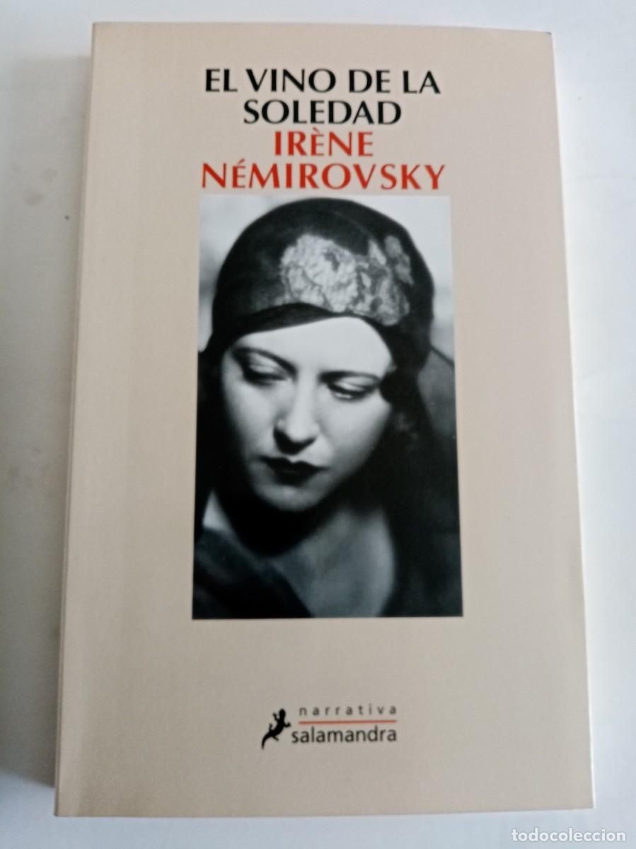 Libros de segunda mano: EL VINO DE LA SOLEDAD . Irene Nemirovsky ( SALAMANDRA ) - Foto 1
