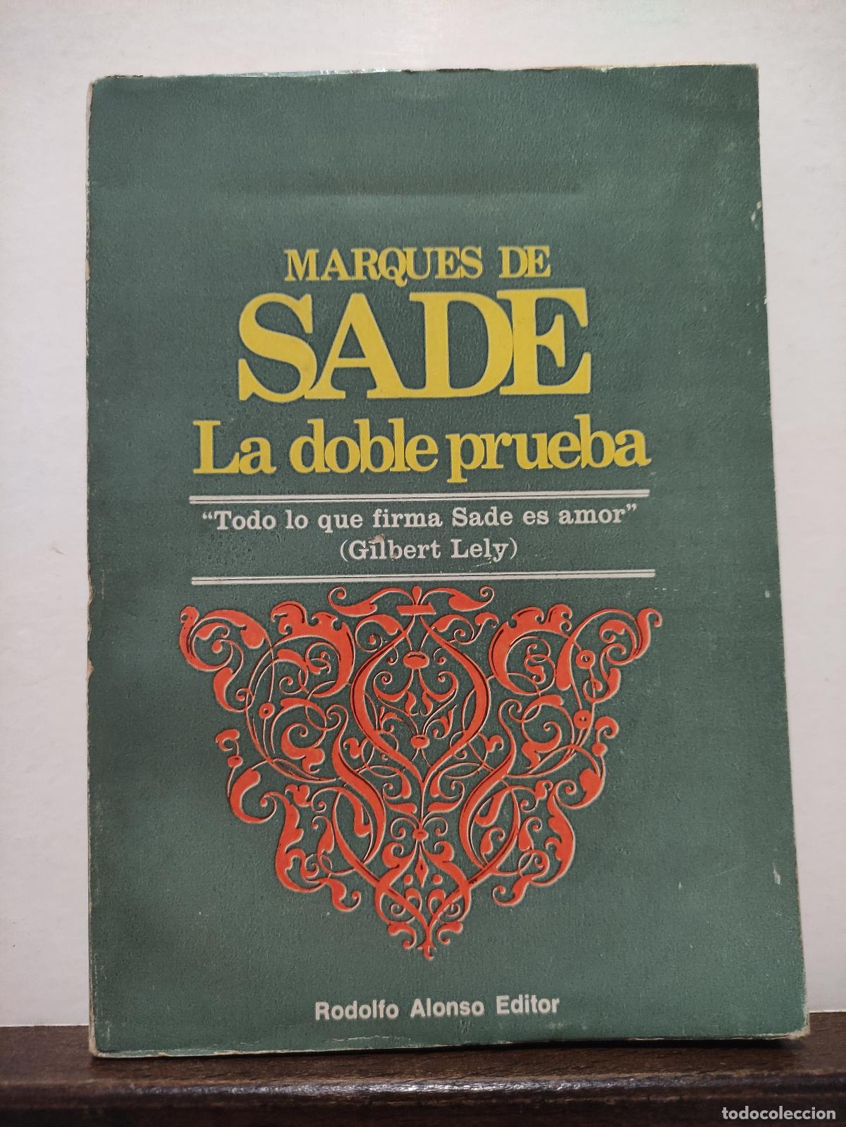 Libros de segunda mano: LA DOBLE PRUEBA - MARQUES DE SADE - Foto 1