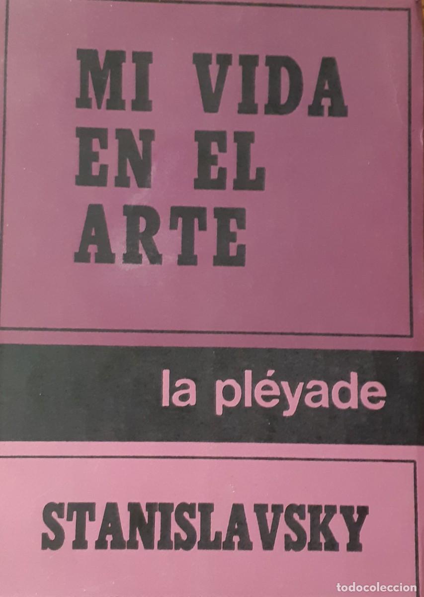 Libros de segunda mano: MI VIDA EN EL ARTE - CONSTANTIN STANISLAVSKY - Foto 1