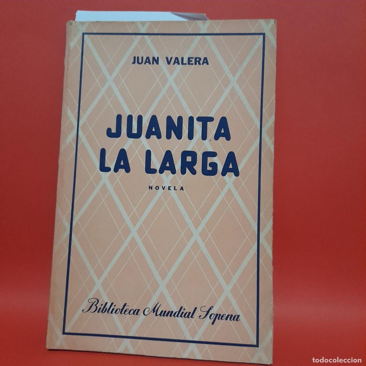 Gebrauchte B&uuml;cher: JUAN VALERA-JUANITA LA LARGA-1939