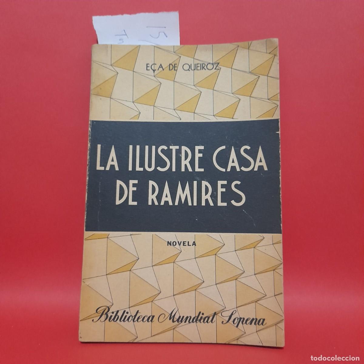 Libri di seconda mano: ECA DE QUEIROZ-LA ILUSTRE CASA DE RAMIRES-1940