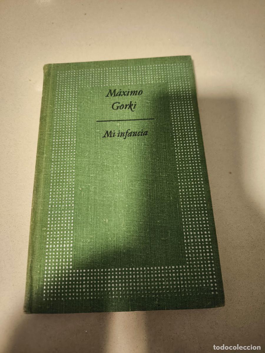 Libros de segunda mano: MI INFANCIA / M&Aacute;XIMO GORKI / EDITORIAL PROGRESO - MOSC&Uacute; - Foto 1