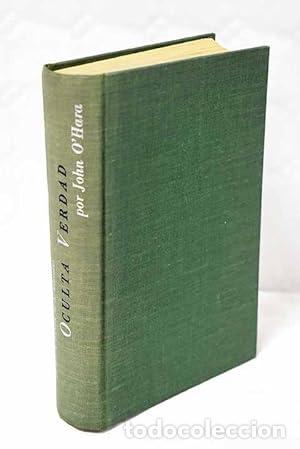 Libros de segunda mano: Oculta verdad. John OHara. - Foto 1