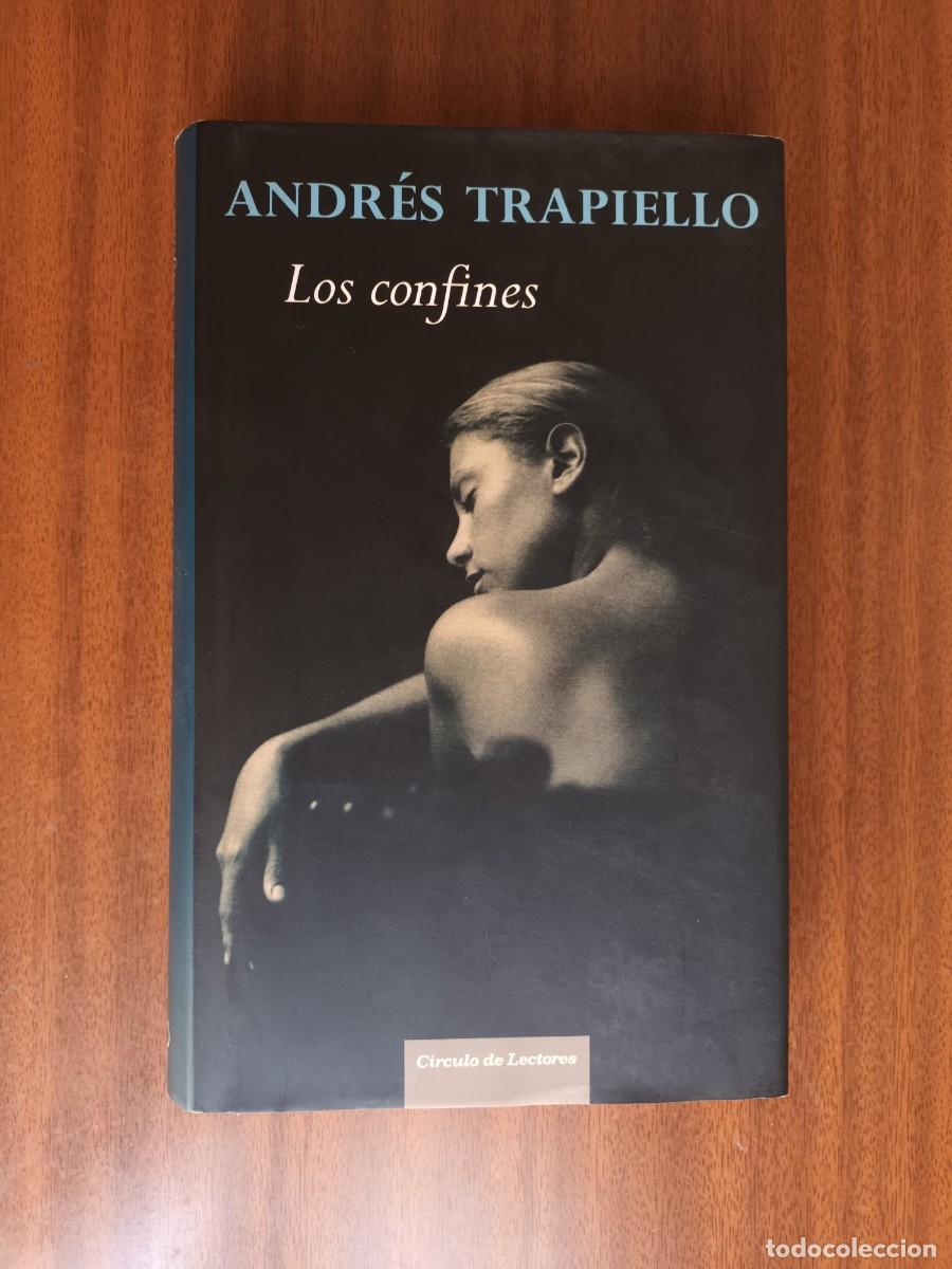 Libros de segunda mano: Los confines --- Andr&eacute;s Trapiello - Foto 1