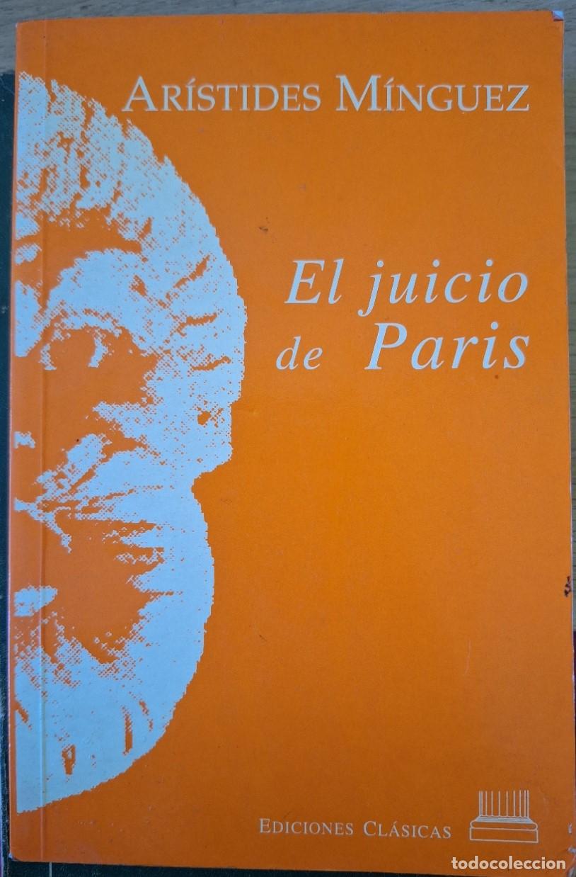 Libros de segunda mano: EL JUICIO DE PARIS. - MINGUEZ, Aristides. - Foto 1