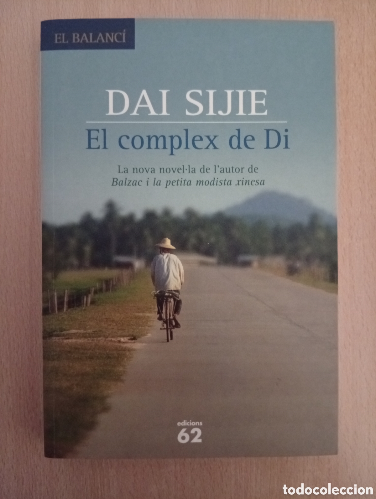 Libros de segunda mano: EL COMPLEX DE DI. Dai Sijie - Foto 1