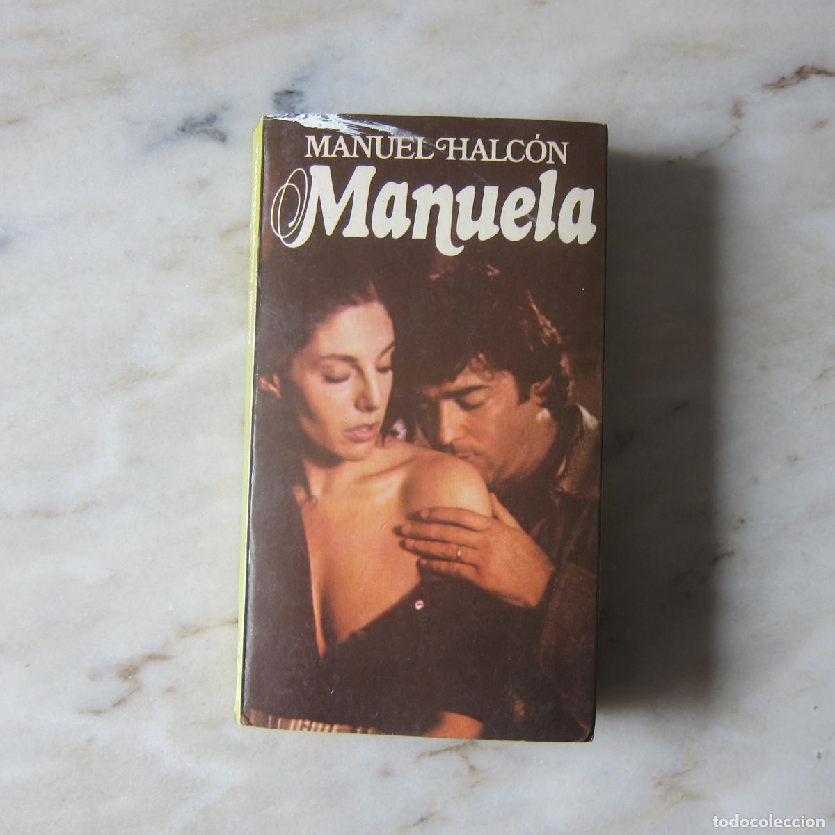 Libros de segunda mano: MANUELA - MANUEL HALC&Oacute;N (PLANETA) NOVELA - Foto 1