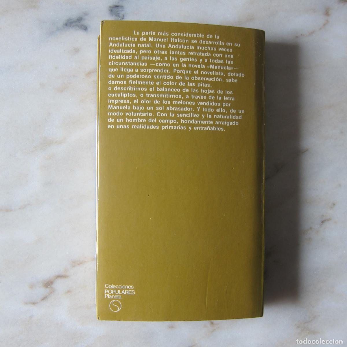 Libros de segunda mano: MANUELA - MANUEL HALC&Oacute;N (PLANETA) NOVELA - Foto 3