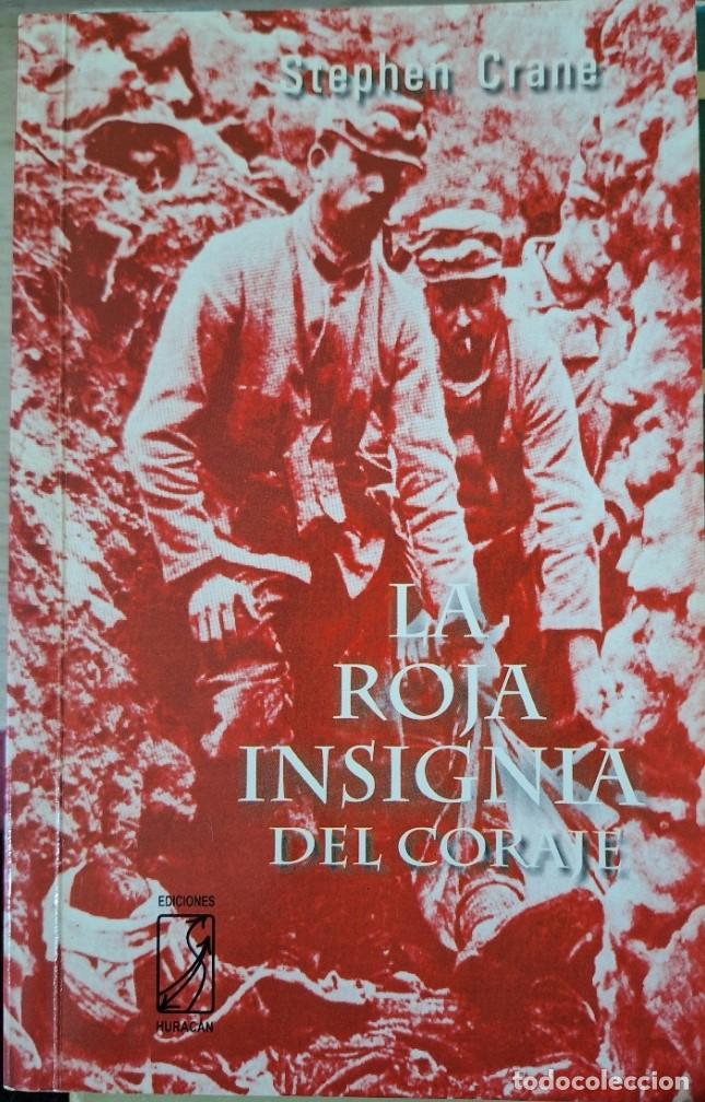 Libros de segunda mano: LA ROJA INSIGNIA DEL CORAJE. - CRANE, Stephen. - Foto 1