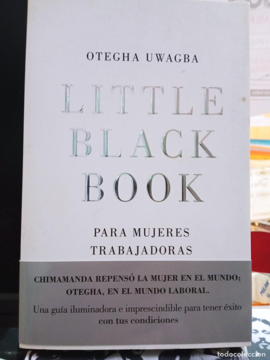 Libros de segunda mano: LTTLE BLACK BOOK PARA MUJERES TRABAJADORAS OTEGHA UWAGBA EDT.LUMEN