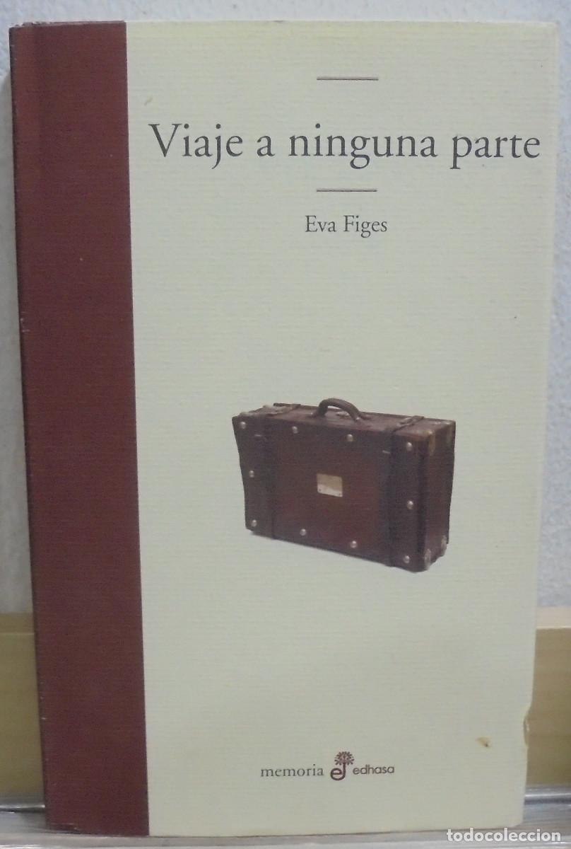 Libros de segunda mano: Viaje a ninguna parte. Eva Figes - Foto 1