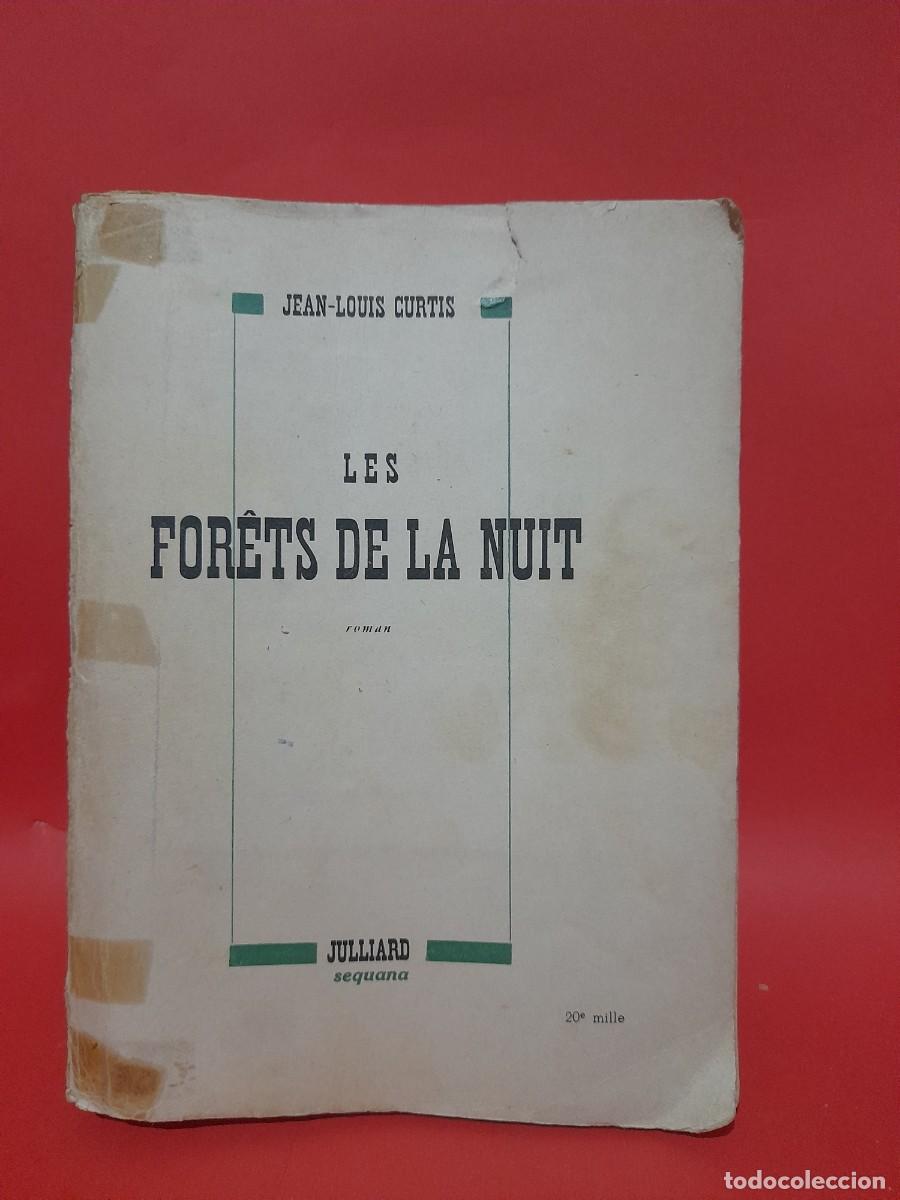 Second hand books: JEAN-LOUIS CURTIS-LES FORETS DE LA NUIT-1947