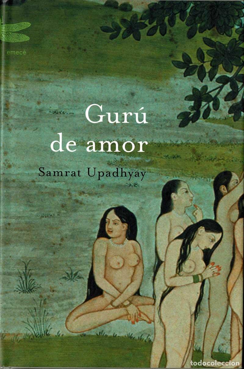 Libros de segunda mano: Gur&uacute; de amor - Samrat Upadhyay - Foto 1