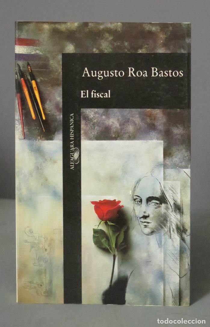Libri di seconda mano: El Fiscal Roa Bastos 1993