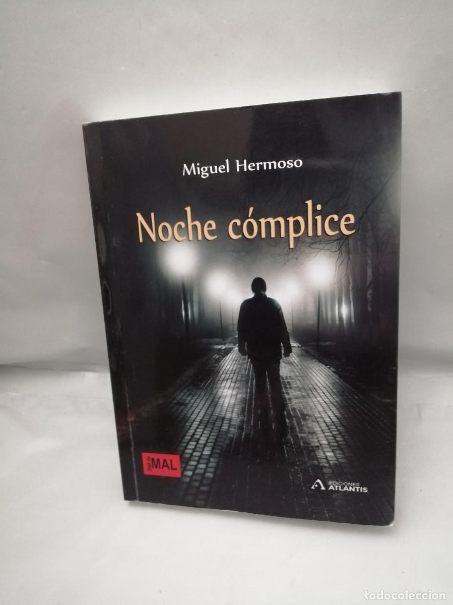 Gebrauchte B&uuml;cher: Noche c&oacute;mplice (Dedicatoria y firma aut&oacute;grafa de autor) PRIMERA EDICI&Oacute;N