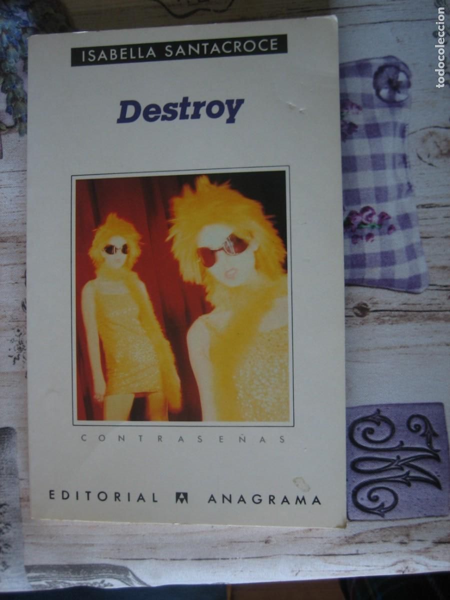 Libros de segunda mano: Destroy - Isabella Santacroce - Foto 1