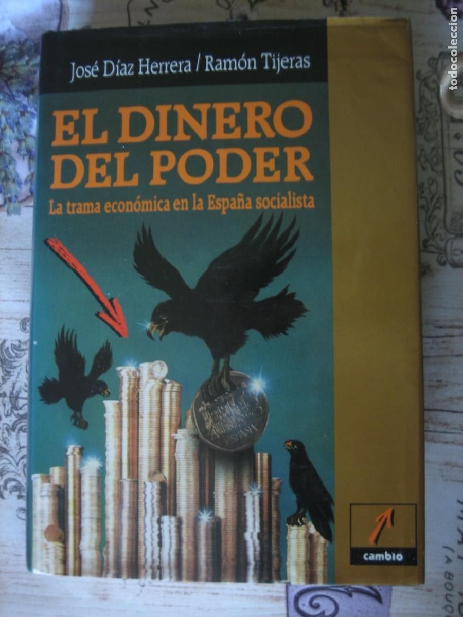 Libros de segunda mano: El dinero del poder - Diaz Herrera, Jose/Tijeras, Ramon - Foto 1