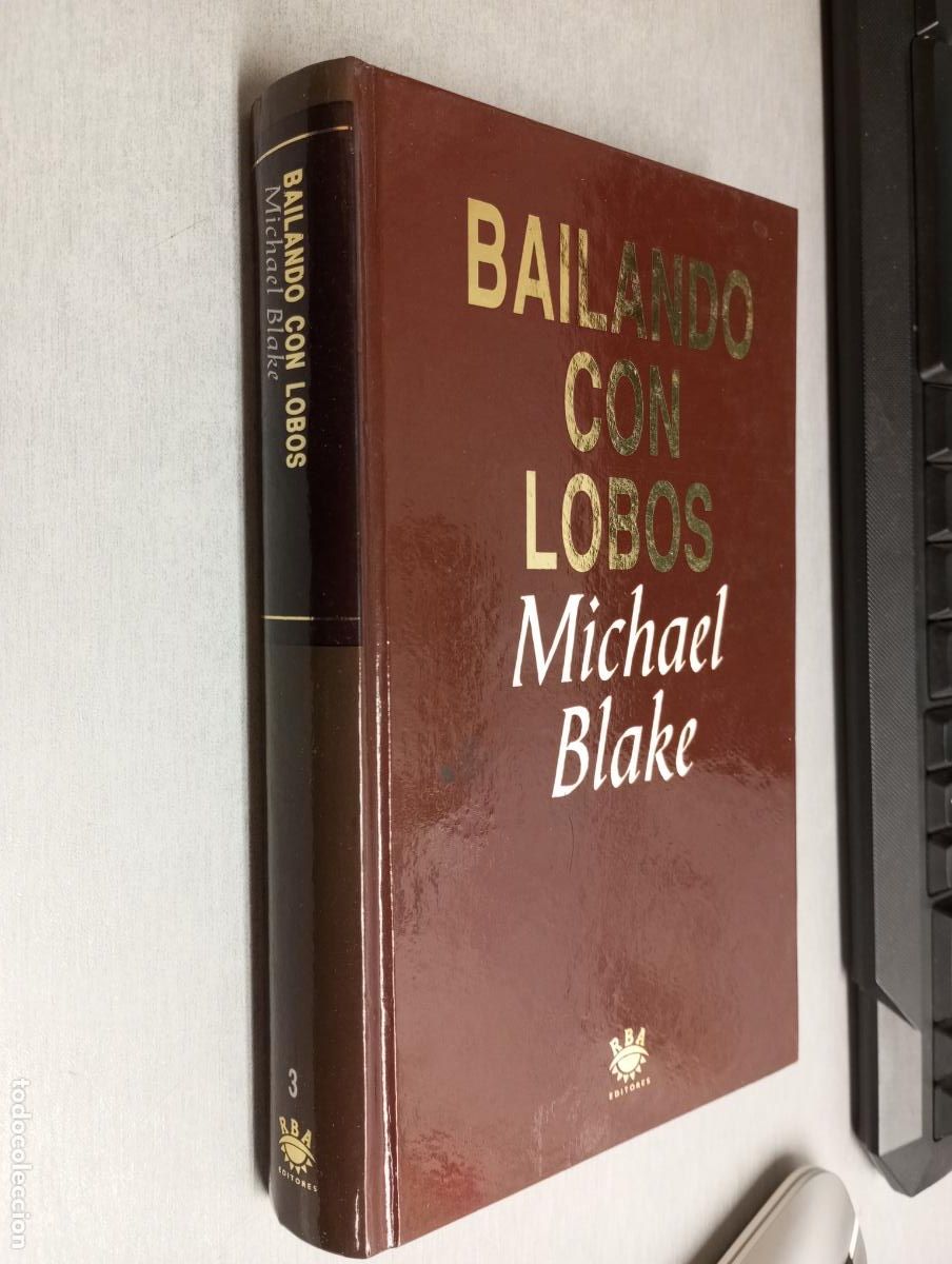 Libros de segunda mano: BAILANDO CON LOBOS / MICHAEL BLAKE / RBA 1993 - Foto 1