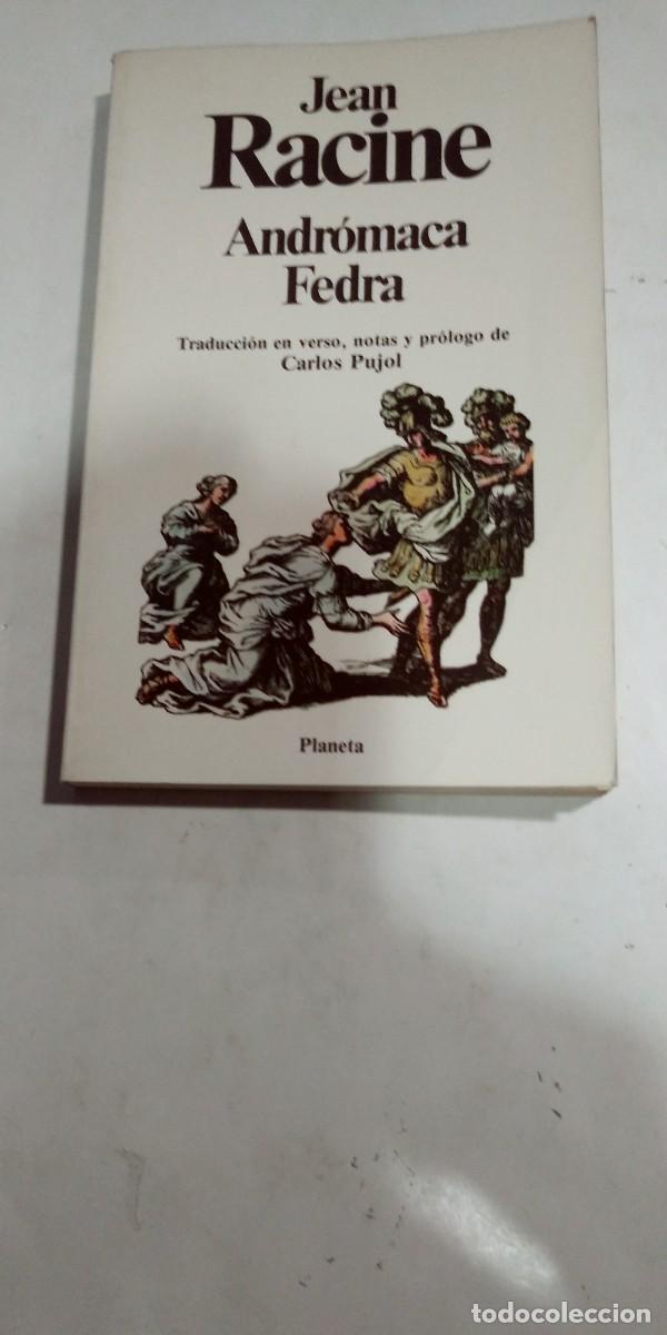 Libros de segunda mano: Andromaca Fedra Jean Racine - Foto 1