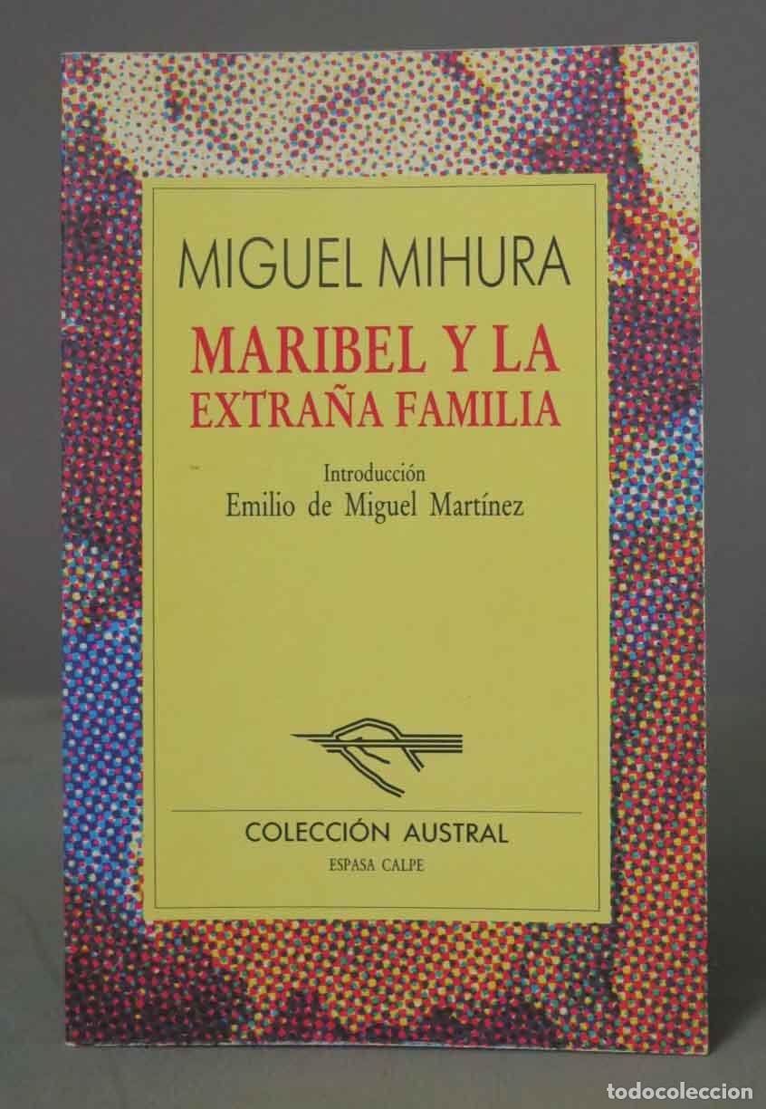Libros de segunda mano: Maribel y la extra&ntilde;a familia Mihura AUSTRAL