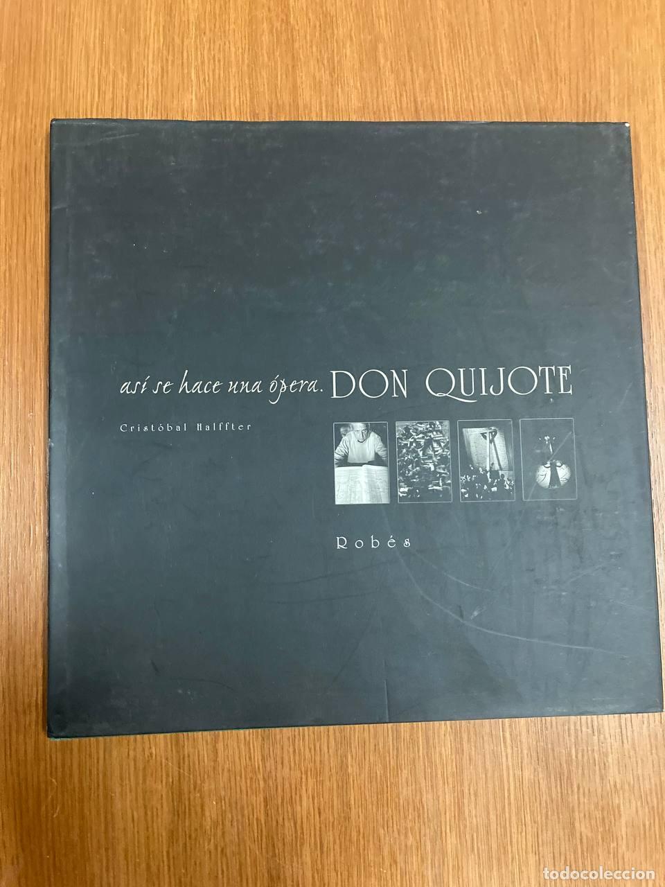 Libros de segunda mano: As&iacute; se hace una &oacute;pera. Don Quijote