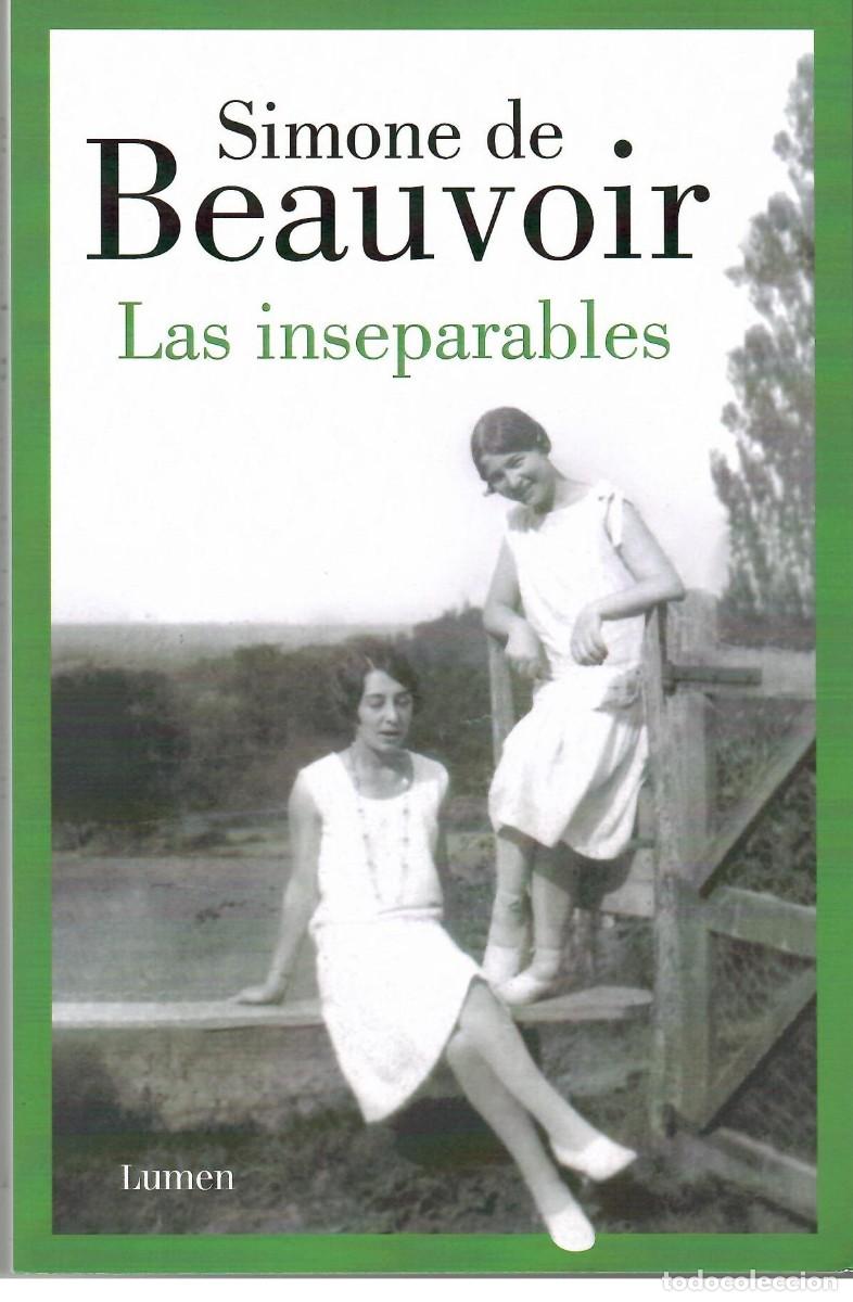 Libros de segunda mano: LAS INSEPARABLES / SIMONE DE BEAUVOIR - Foto 1