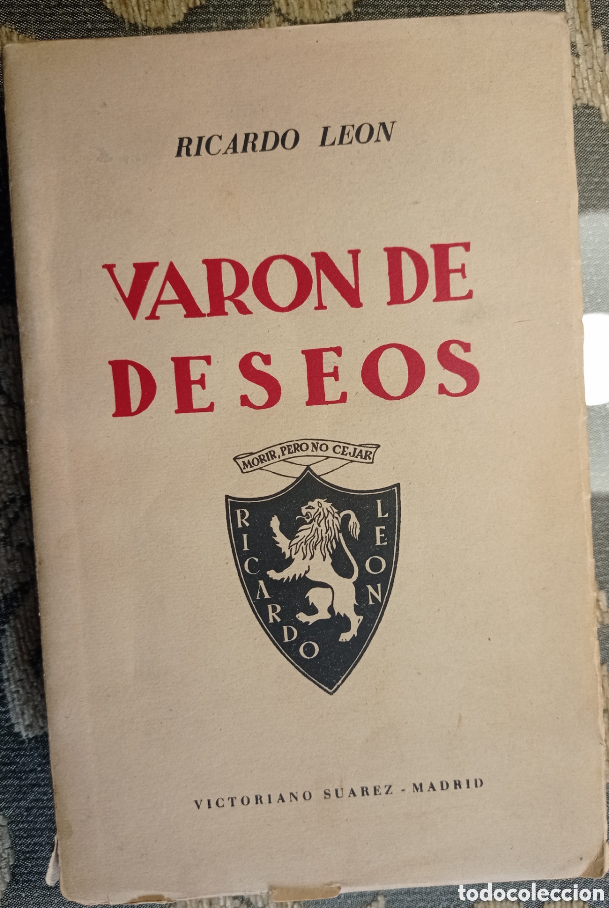 Libros de segunda mano: RICARDO LE&Oacute;N. VAR&Oacute;N DE DESEOS. - Foto 1