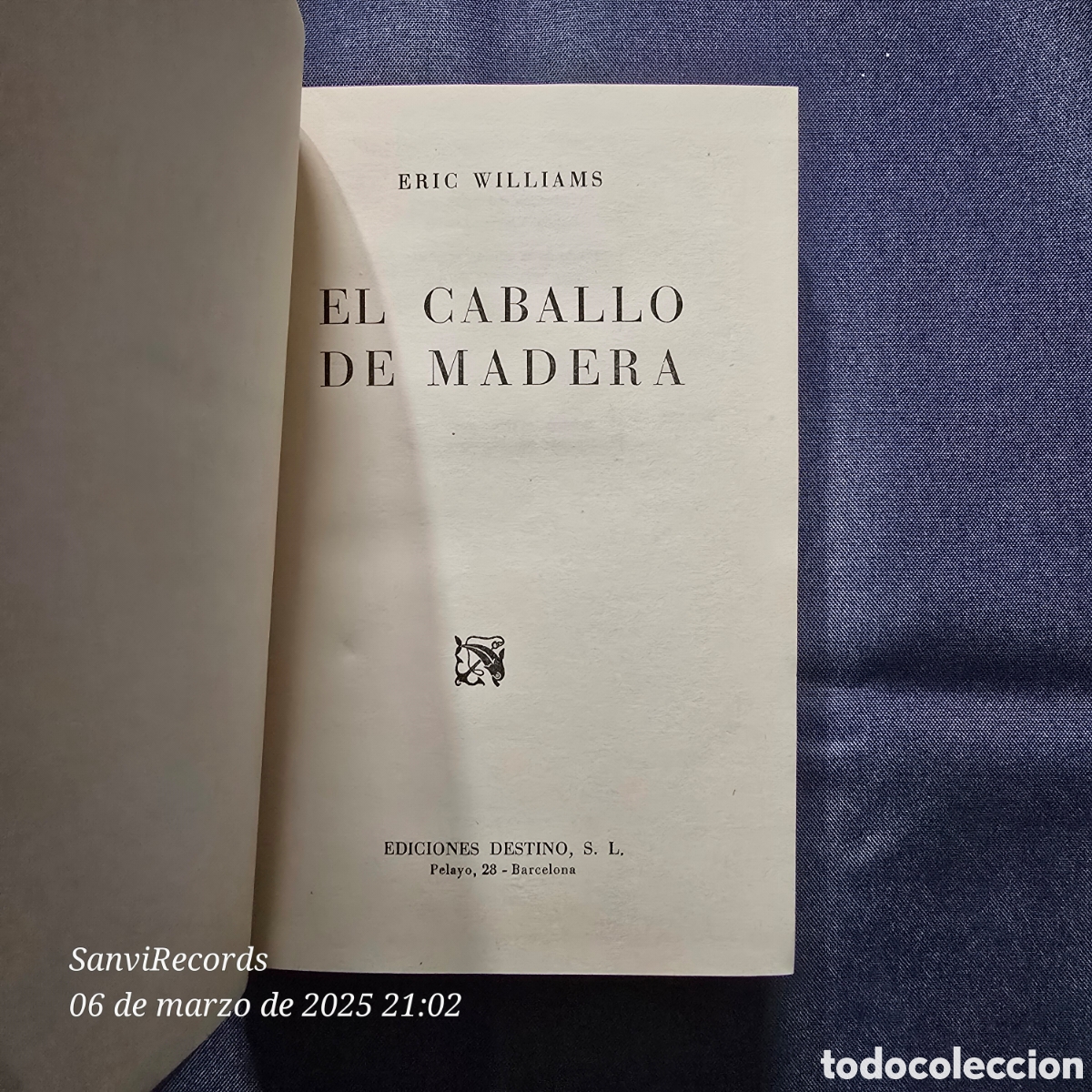 Libros de segunda mano: EL CABALLO DE MADERA (ERIC WILLIAMS) (DESTINO) - Foto 2