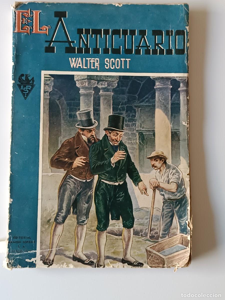 Libros de segunda mano: EL ANTICUARIO WALTER SCOTT - Foto 1