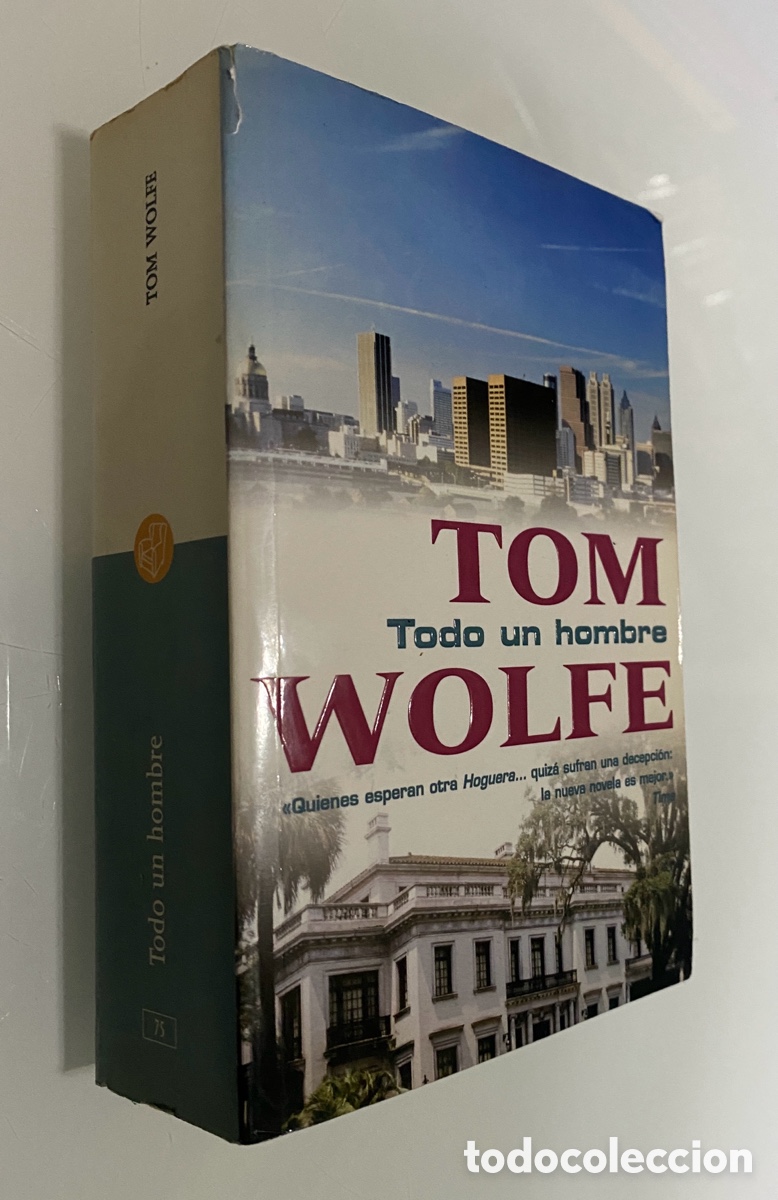 Libros de segunda mano: Todo un hombre - WOLFE, Tom - Foto 1