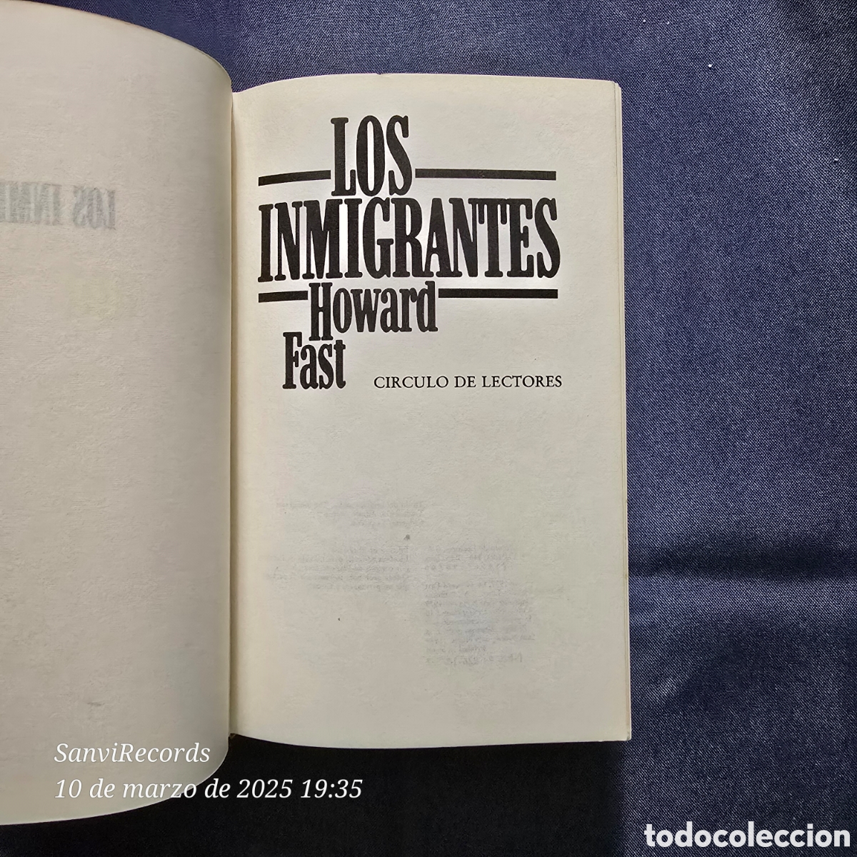Libros de segunda mano: LOS INMIGRANTES (HOWARD FAST) (C&Iacute;RCULO DE LECTORES) - Foto 2